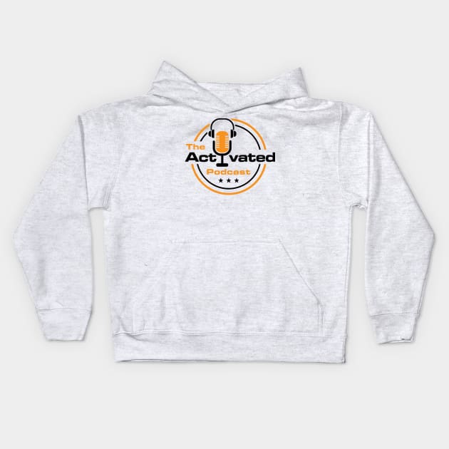 the activated podcast Kids Hoodie by theactivated podcast